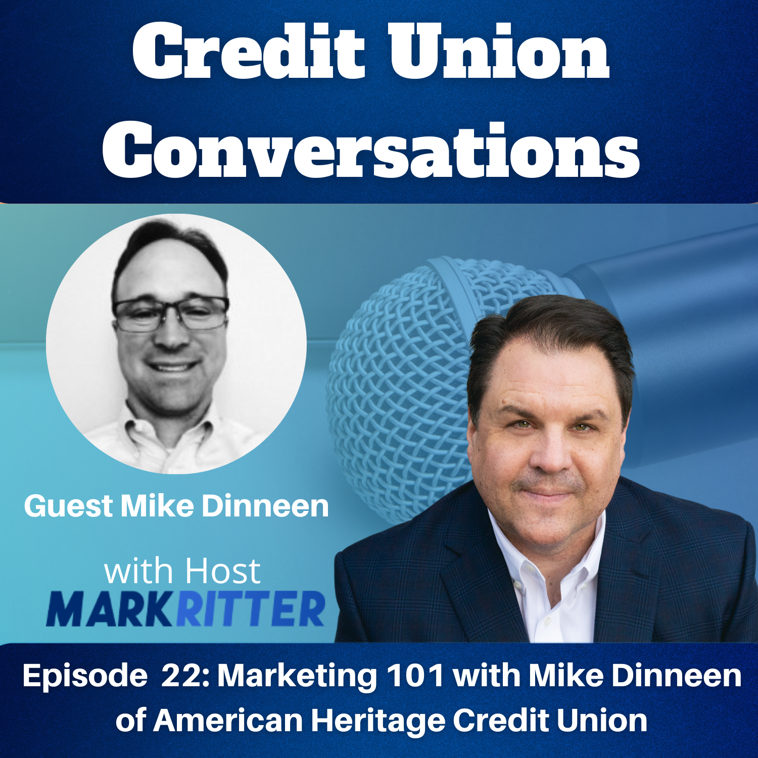 Marketing 101 with Mike Dinneen of American Heritage Credit Union